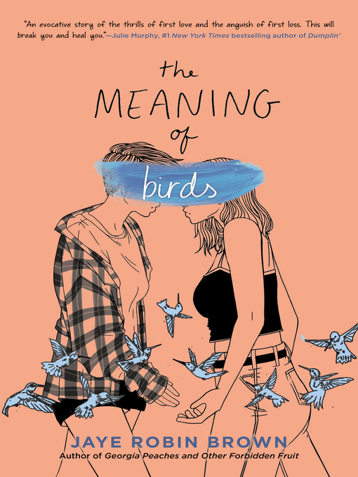 Title details for The Meaning of Birds by Jaye Robin Brown - Available